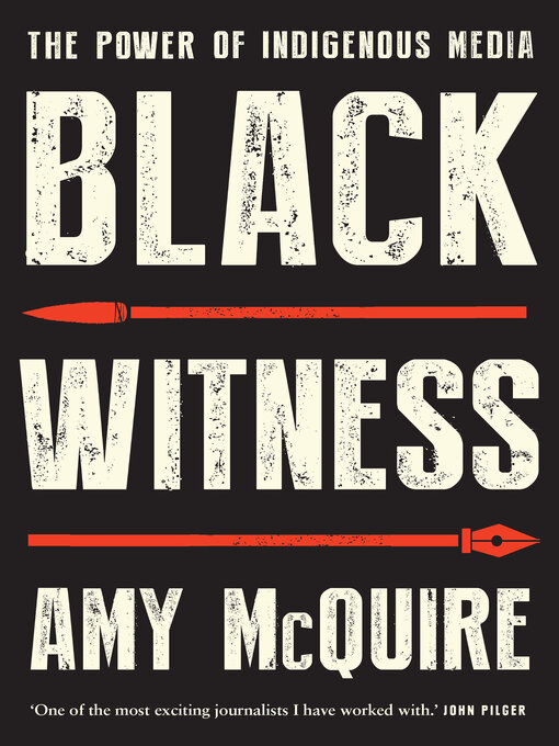 Title details for Black Witness by Amy McQuire - Available